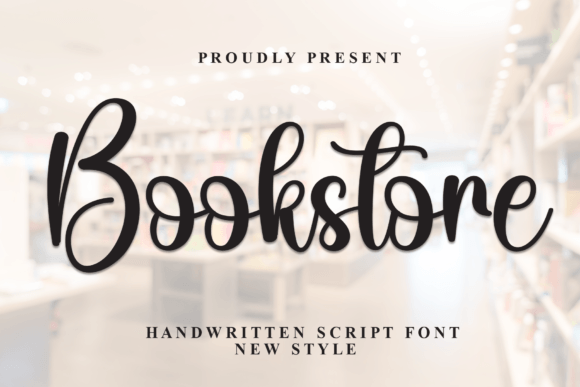 Bookstore: The Elegant Script Font for Sophisticated Designs