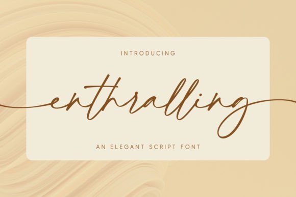 Enthralling: A Modern Script Font for Impactful Designs