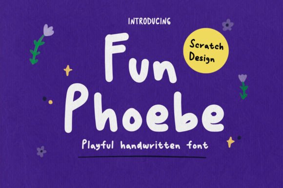 Fun Phoebe: A Font That Captures Playful Handwriting
