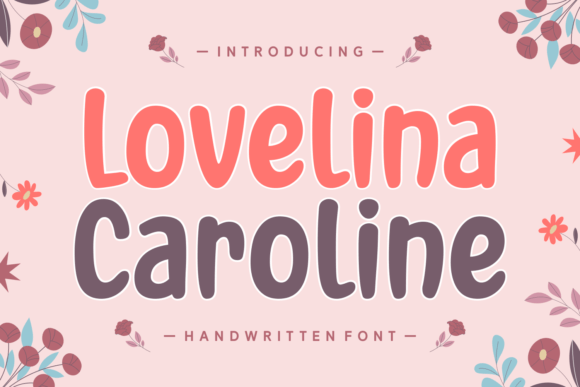 Lovelina Caroline: A Whimsical Handwritten Font for Creative Projects