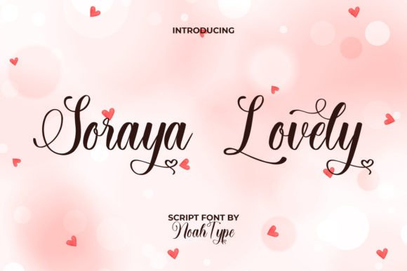 Soraya Lovely: The Romantic Script for Elegant Design