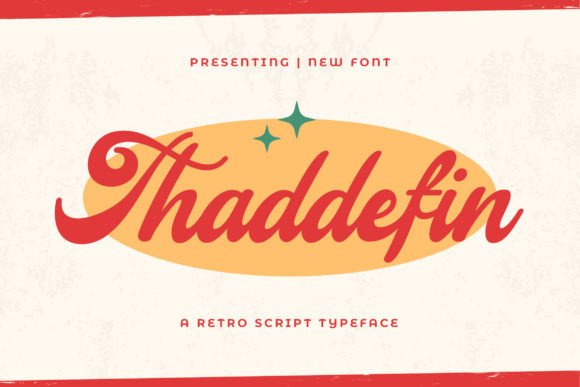 Thaddefin: A Retro Script Font for Timeless Designs