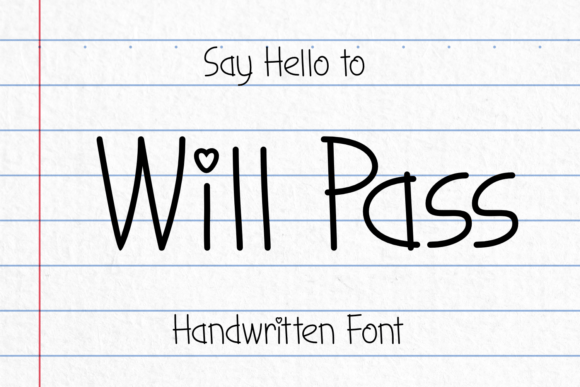 Will Pass: A Handwritten Font That Adds Instant Whimsy